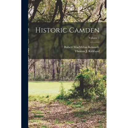 Historic Camden; Volume 1 - Paperback