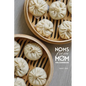 Noms From Mom: The Cookbook - Hardcover