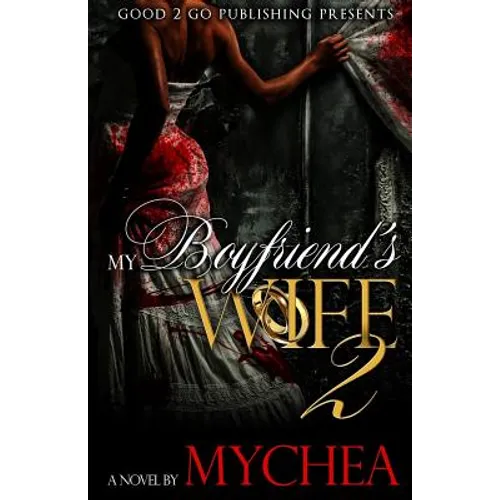 My Boyfriend's Wife 2 - Paperback