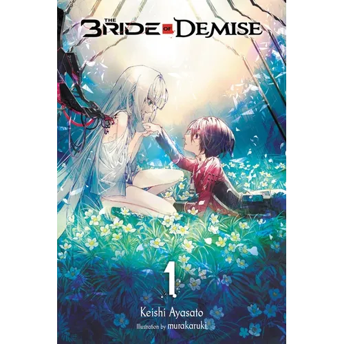 The Bride of Demise, Vol. 1: Volume 1 - Paperback