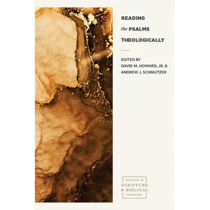 Reading the Psalms Theologically - Paperback