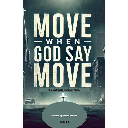 Move When God Say Move - Paperback