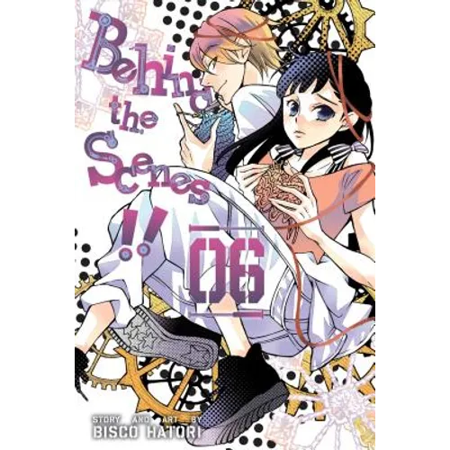 Behind the Scenes!!, Vol. 6 - Paperback