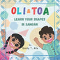 Oli & Toa: Learn Your Shapes In Samoan - Paperback