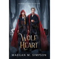 Wolf Heart - Hardcover