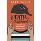 Death of a Childhood: A Memoir of 1989 and the "Why Not?" Baltimore Orioles - Paperback