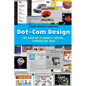 Dot-Com Design: The Rise of a Usable, Social, Commercial Web - Paperback