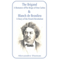 Brigand: A Romance of the Reign of Don Carlos & Blanche de Beaulieu: A Story of the French Revolution, The - Paperback