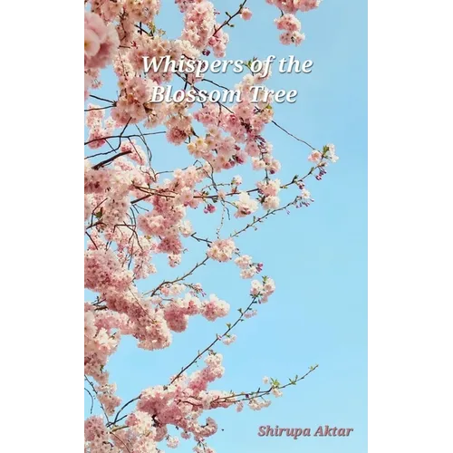 Whispers of The Blossom Tree - Paperback