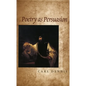 Poetry as Persuasion - Paperback