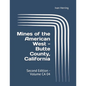Mines of the American West - Butte County, California: Second Edition - Volume CA 04 - Paperback
