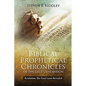 Biblical Prophetical Chronicles of the Last Generation "Revelation: The Final Layer Revealed" - Paperback