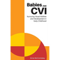 Babies with CVI - Paperback