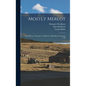 Mostly Merlot: Oral History Transcript: the History of Duckhorn Vineyards / 199 - Hardcover