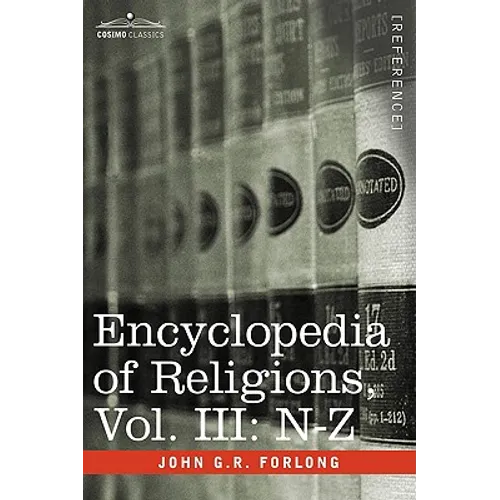 Encyclopedia of Religions - In Three Volumes, Vol. III: N-Z - Hardcover