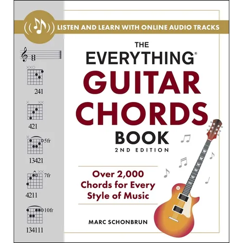 The Everything Guitar Chords Book, 2nd Edition: Over 2,000 Chords for Every Style of Music - Paperback