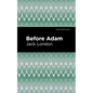 Before Adam - Hardcover