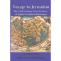 Voyage to Jerusalem: The Fifteenth Century Travel Letters of Rabbi Ovadiah of Bartenura - Paperback