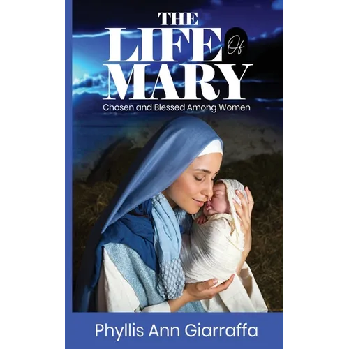 The Life of Mary - Paperback