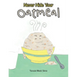 Never Hide Your Oatmeal - Paperback