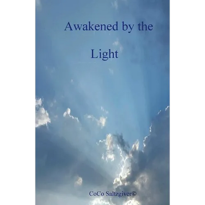 Awakended by the Light - Paperback