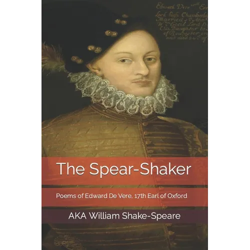 Poems of Edward De Vere, 17th Earl of Oxford - Paperback