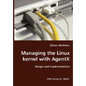 Managing the Linux kernel with AgentX- Design and Implementation - Paperback