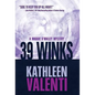 39 Winks - Hardcover