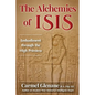 The Alchemies of Isis: Embodiment through the High Priestess - Paperback