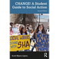 Change! a Student Guide to Social Action - Paperback