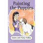 Painting the Puppies - Hardcover