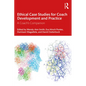 Ethical Case Studies for Coach Development and Practice: A Coach's Companion - Paperback