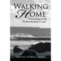 Walking Home: Returning to the Pembrokeshire Coast - Paperback