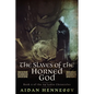 The Slaves of the Horned God - Paperback