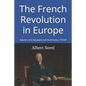 The French Revolution in Europe: Volume 5 of 9: Bonaparte and the Directory, 1795-99 - Paperback