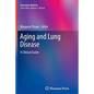 Aging and Lung Disease: A Clinical Guide - Paperback