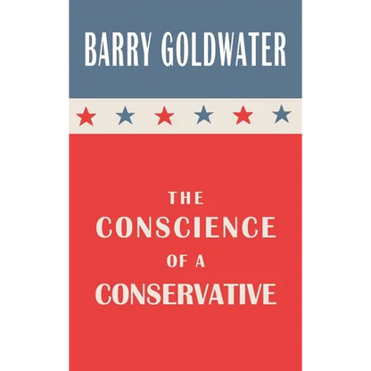 The Conscience of a Conservative - Hardcover