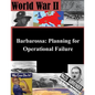 Barbarossa: Planning for Operational Failure - Paperback