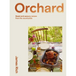Orchard: Over 70 Sweet and Savoury Recipes from the English Countryside - Hardcover