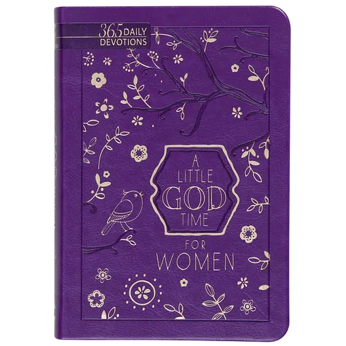 A Little God Time for Women: 365 Daily Devotions (Gift Edition) - Imitation Leather