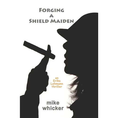 Forging a Shield Maiden - Paperback