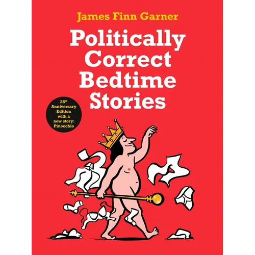 Politically Correct Bedtime Stories - Hardcover