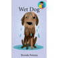 Wet Dog - Hardcover