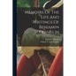 Memoirs Of The Life And Writings Of Benjamin Franklin - Paperback