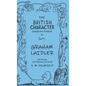 The British Character - Studied and Revealed - Hardcover