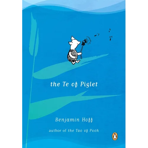 The Te of Piglet - Paperback