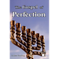 The Gospel of Perfection: The Last Spring Restorative Piece - Paperback