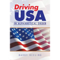 Driving the USA: (In Alphabetical Order) - Paperback