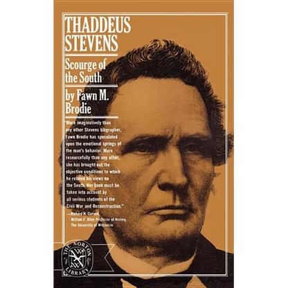 Thaddeus Stevens: Scourge of the South - Paperback
