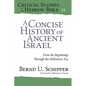 A Concise History of Ancient Israel: From the Beginnings Through the Hellenistic Era - Paperback
